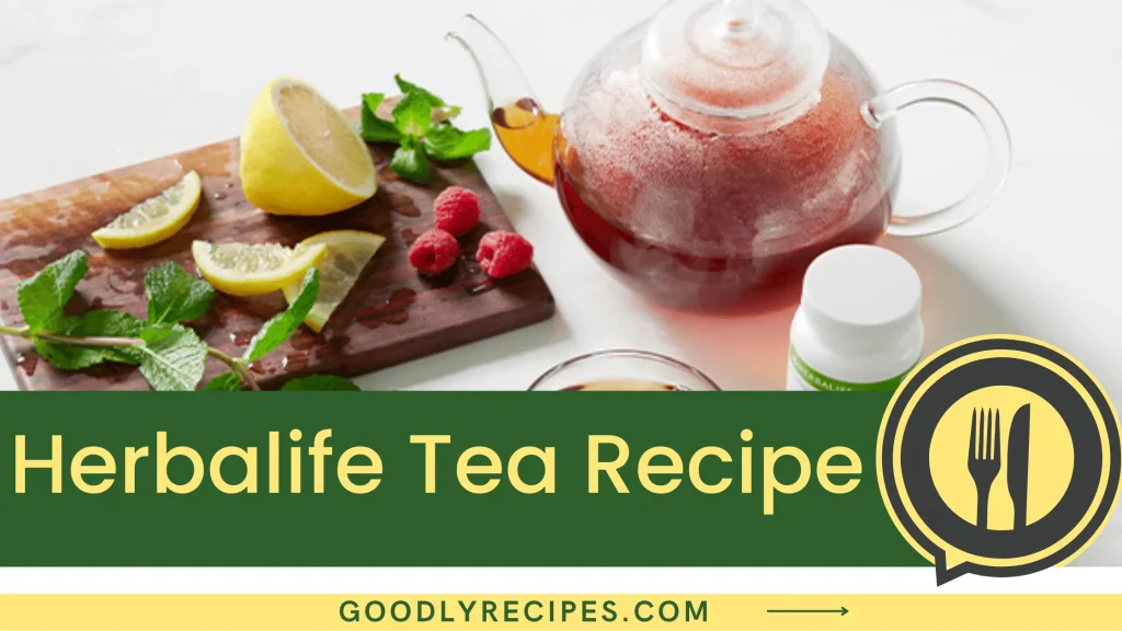 Herbalife Tea Recipe Step By Step Easy Guide